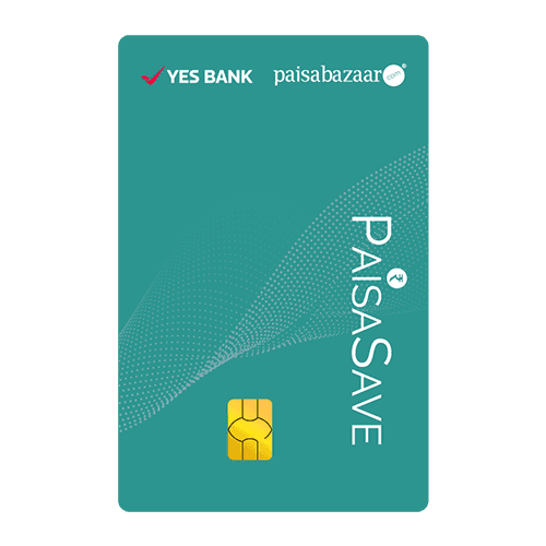 YES BANK PaisaSave Credit Card (FREE for Limited Time)